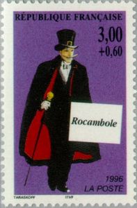 Rocambole of Ponson du Terrail (1829 -1871)