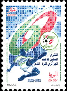 Football Federation of Algeria, 60 Years