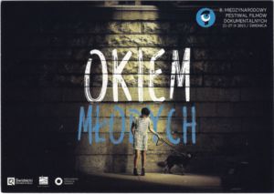 Okiem młodych. 8th Documentary Film Festival in Świdnica