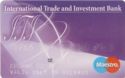 International Trade and Investment Bank (2005, International Trade and Investment Bank) International Trade and Investment Bank (2005, International Trade and Investment Bank)