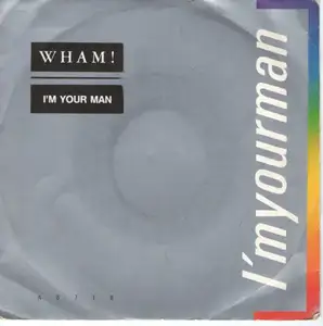 Wham!: I'm Your Man
