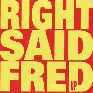 Right Said Fred: Up