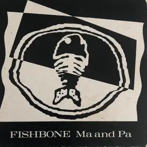 Fishbone: Ma And Pa