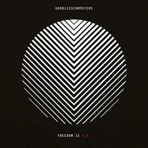 Godblesscomputers: Freedom Is O.K.