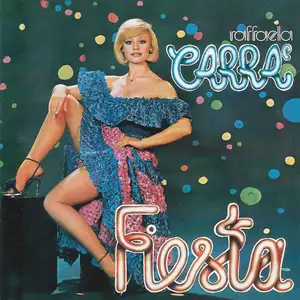 Raffaella Carrà: Fiesta