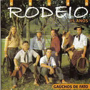 Grupo Rodeio: 15 Anos