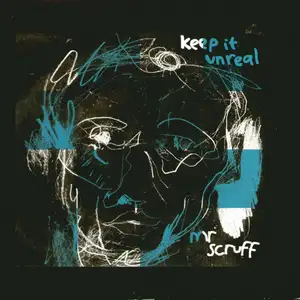 Mr. Scruff: Keep It Unreal