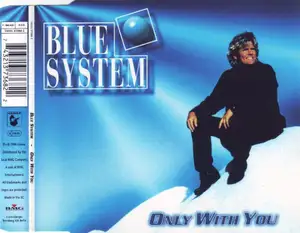 Blue System: Only With You