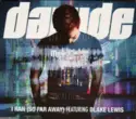 Darude Featuring Blake Lewis: I Ran (So Far Away)