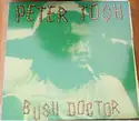 Peter Tosh: Bush Doctor
