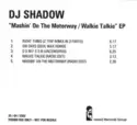 DJ Shadow: Mashin' On The Motorway / Walkie Talkie EP
