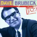 Dave Brubeck: Ken Burns Jazz (The Definitive Dave Brubeck)