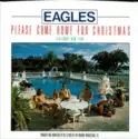 Eagles: Please Come Home For Christmas