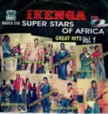 Ikenga Super Stars Of Africa: Great Hits Vol. 1