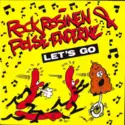 Rockrosinen & Pølseenderne: Let's Go