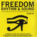 Various: Freedom Rhythm & Sound (Revolutionary Jazz & The Civil Rights Movement 1963-82) (Volume One)