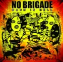 No Brigade: Back In Hell