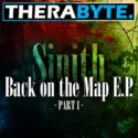 Sinith: Back On The Map E.P. - Part 1 -