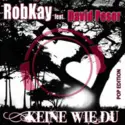 RobKAY Feat. David Posor: Keine Wie Du (Special Pop Edition)
