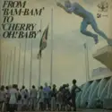 Various: From Bam Bam To Cherry Oh Baby