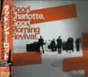 Good Charlotte: Good Morning Revival