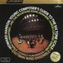 Howard Hanson / Joseph Schwantner / Aaron Copland, Eastman Wind Ensemble, Donald Hunsberger: Young Composer's Guide To The Six Tone Scale / ...And The Mountains Rising Nowhere / Emblems