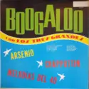 Arsenio Rodriguez / Félix Chapottín / Orquesta Melodias Del 40: Boogaloo Con Los Tres Grandes