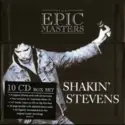 Shakin' Stevens: The Epic Masters