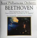 Ludwig van Beethoven, Royal Philharmonic Orchestra: Piano Concerto No. 1 In C, Op. 15 • Piano Concerto No. 5 In E-Flat, Op. 73, "Emperor"