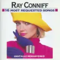 Ray Conniff: 16 Most Requested Songs