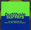 Butthole Surfers: The Hurdy Gurdy Man