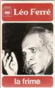 Léo Ferré: La Frime