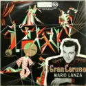 Mario Lanza, RCA Victor Symphony Orchestra Director: Constantine Callinicos: El Gran Caruso