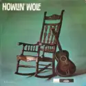 Howlin' Wolf: Rockin' The Blues
