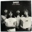 The Sweet: Level Headed