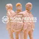 Nona Reeves: Greatest Hits / Book One