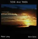 Peter Lewy: Now and Then