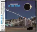Roger Waters: In The Flesh = イン・ザ・フレッシュ