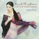 Sarah Brightman & London Symphony Orchestra: Timeless