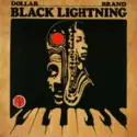 Dollar Brand: Black Lightning