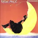 Meiko Nakahara = : Friday Magic = 2時までのシンデレラ