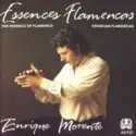 Enrique Morente: Essences Flamencas (Esencias Flamencas)