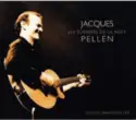 Jacques Pellen: Les Tombées De La Nuit - A Celtic Procession Live