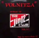 Various: "Volnitza" (Worst Of The 1 In 12 Club Vol 6/7)