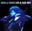 Ornella Vanoni: Live Al Blue Note