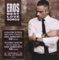 Eros Ramazzotti: Best Love Songs