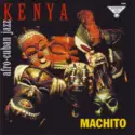 Machito: Kenya (Afro-Cuban Jazz)