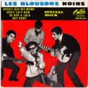 LES BLOUSONS NOIRS: Special Rock