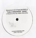 Stevano U.G.O. Feat Sacred 8: Cali Dreamin 2000