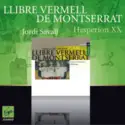 Hespèrion XX, Jordi Savall: Llibre Vermell De Montserrat